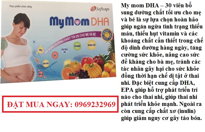 My mom DHA 30 viên bổ sung dưỡng chất tối ưu cho mẹ và bé hiệu quả