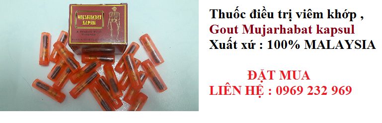 Thuốc điều trị xương khớp tốt nhất Việt Nam Gout Mujarhabat Kapsul Malaysia