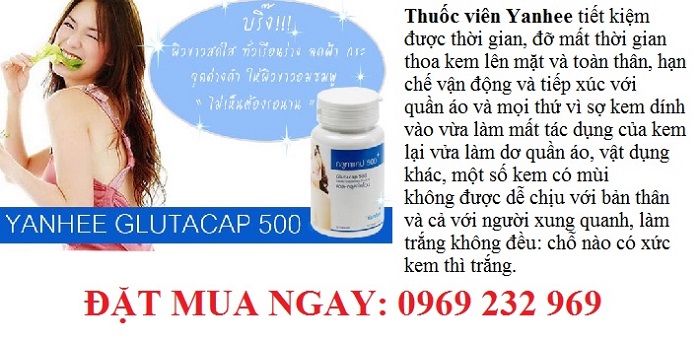 Công dụng viên  uống tắm trắng Glutacap 500 Yanhee Thái Lan