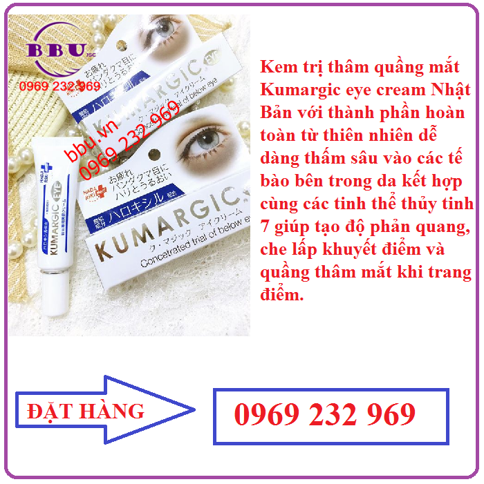 CÔNG DỤNG KEM TRỊ QUẦNG THÂM MẮT KUMARGIC EYE CREAM CỦA NHẬT BẢN